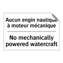 Aucun engin nautique à moteur  /.../ - No mechanically powered watercraft /.../