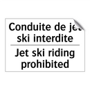 Conduite de jet ski interdite - Jet ski riding prohibited