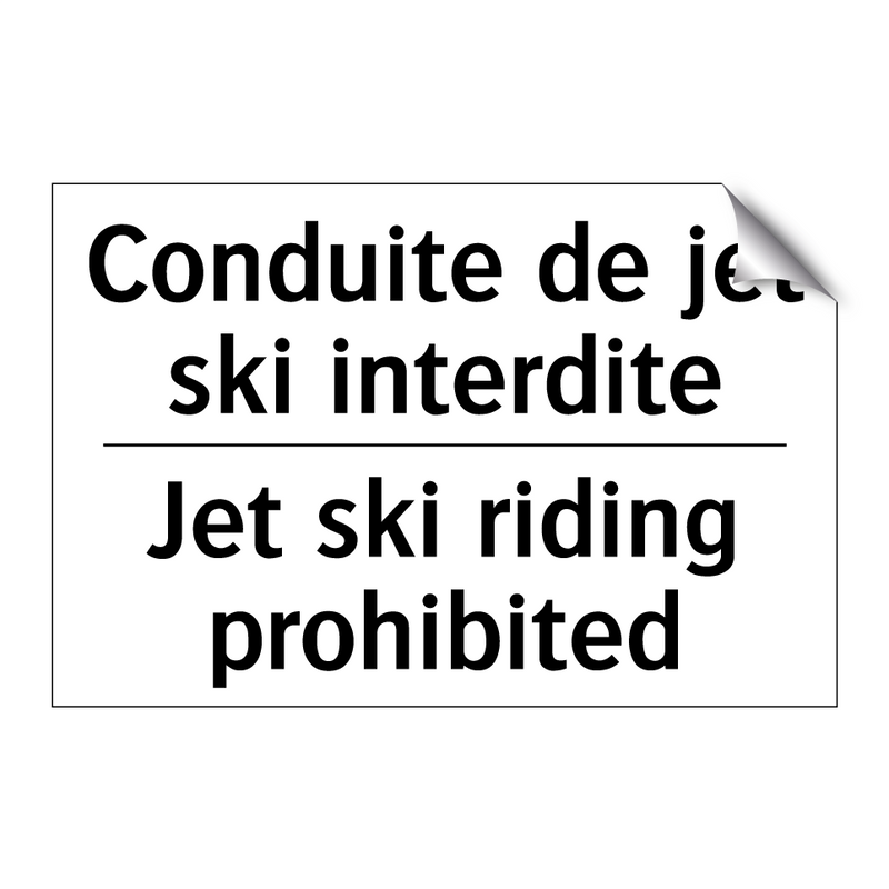 Conduite de jet ski interdite - Jet ski riding prohibited