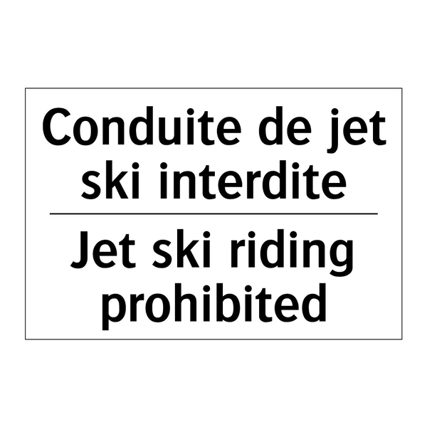 Conduite de jet ski interdite - Jet ski riding prohibited