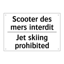 Scooter des mers interdit - Jet skiing prohibited