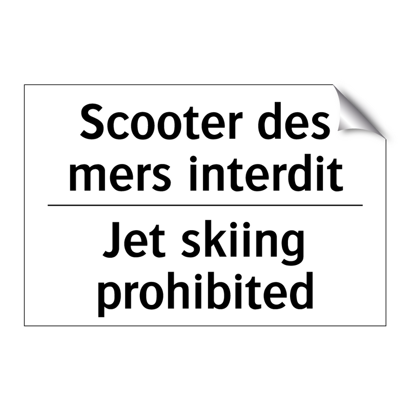 Scooter des mers interdit - Jet skiing prohibited