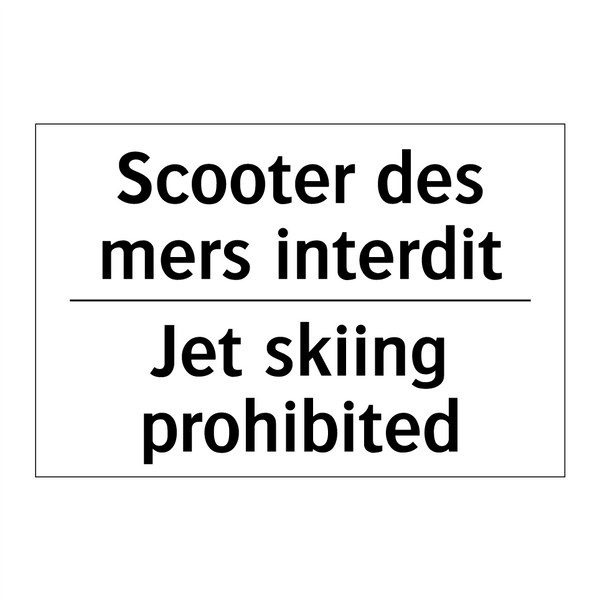 Scooter des mers interdit - Jet skiing prohibited