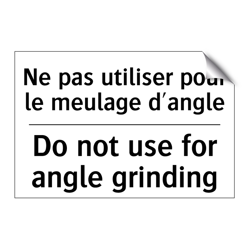 Ne pas utiliser pour le meulage  /.../ - Do not use for angle grinding