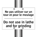 Ne pas utiliser sur un tour et  /.../ - Do not use in lathe and for grinding /.../