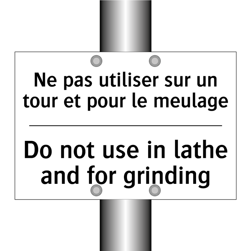 Ne pas utiliser sur un tour et  /.../ - Do not use in lathe and for grinding /.../