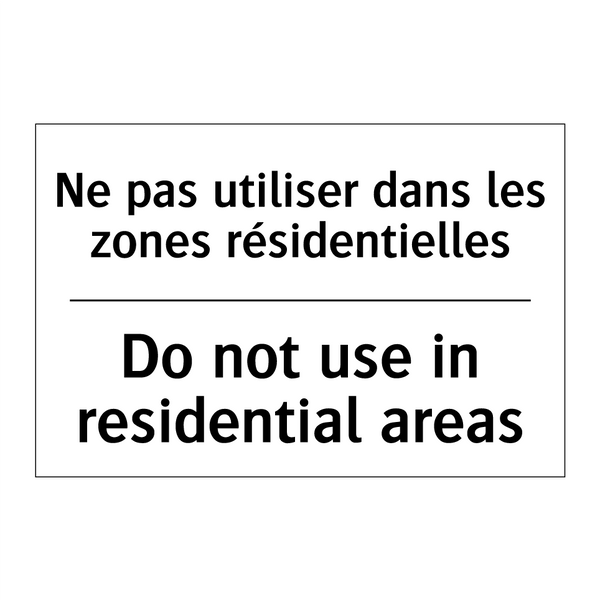 Ne pas utiliser dans les zones  /.../ - Do not use in residential areas /.../
