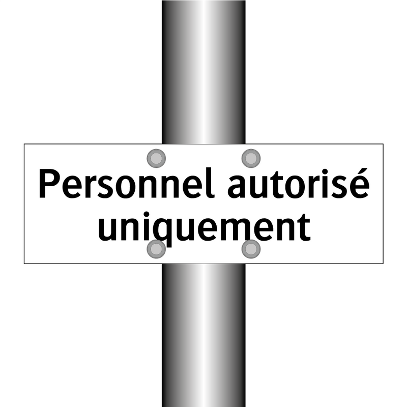Personnel autorisé uniquement