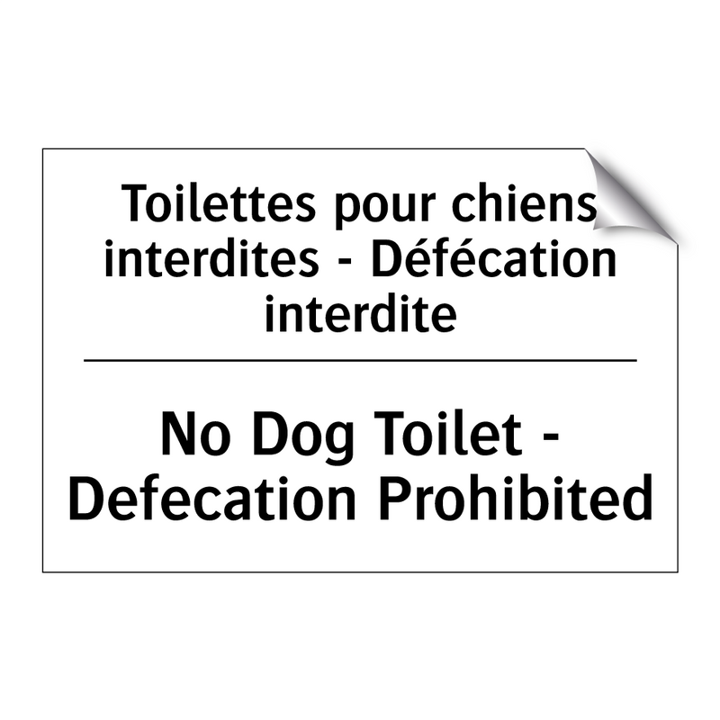 Toilettes pour chiens interdites  /.../ - No Dog Toilet - Defecation Prohibited /.../