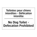 Toilettes pour chiens interdites  /.../ - No Dog Toilet - Defecation Prohibited /.../