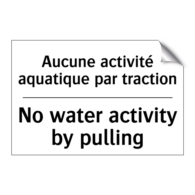 Aucune activité aquatique par  /.../ - No water activity by pulling