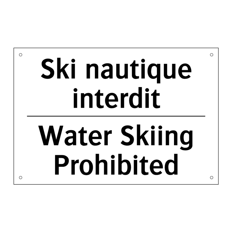 Ski nautique interdit - Water Skiing Prohibited