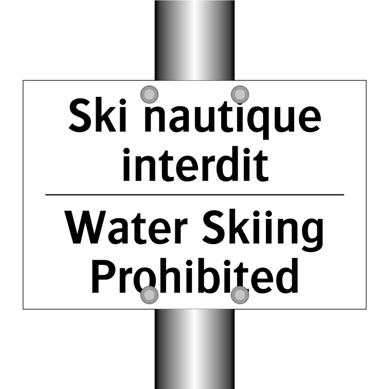 Ski nautique interdit - Water Skiing Prohibited