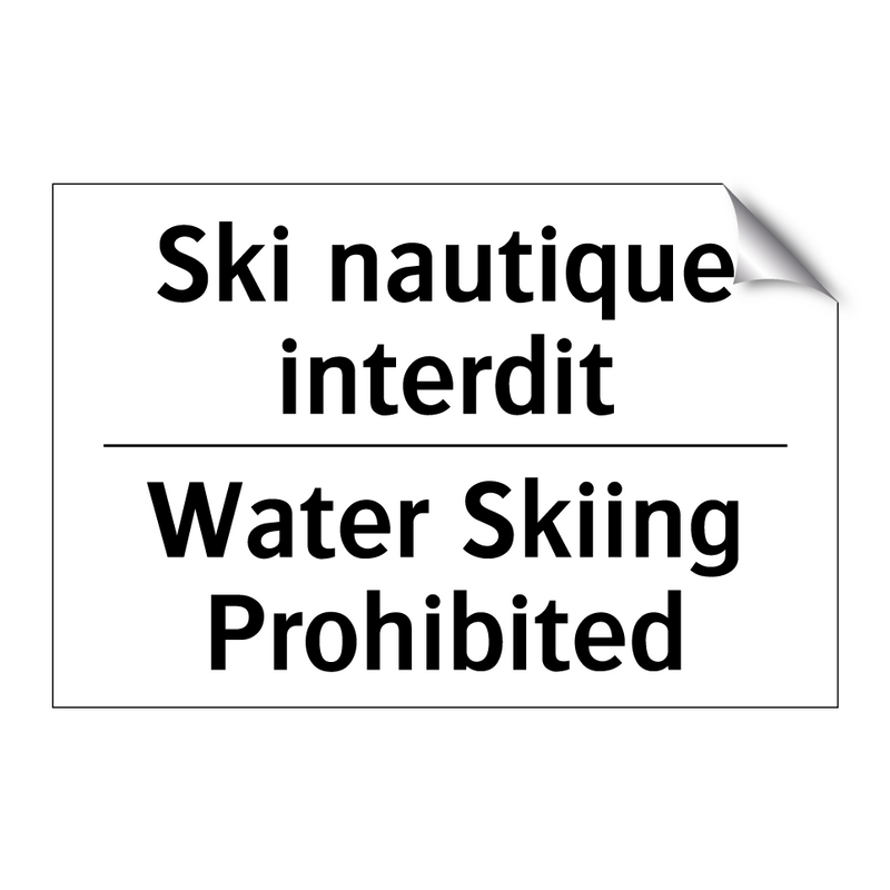 Ski nautique interdit - Water Skiing Prohibited