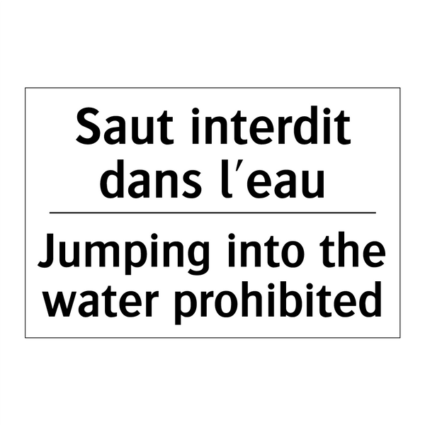 Saut interdit dans l'eau - Jumping into the water prohibited /.../