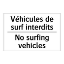 Véhicules de surf interdits - No surfing vehicles