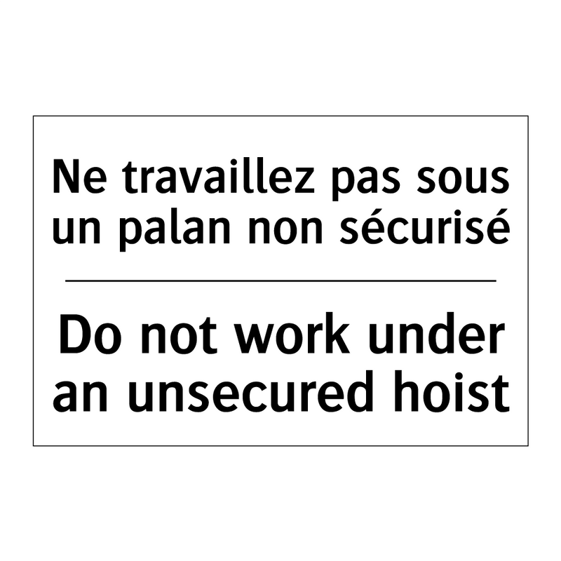 Ne travaillez pas sous un palan  /.../ - Do not work under an unsecured  /.../