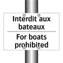 Interdit aux bateaux - For boats prohibited