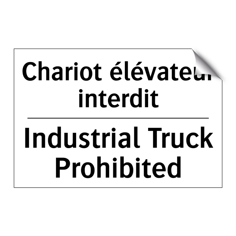 Chariot élévateur interdit - Industrial Truck Prohibited