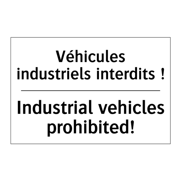 Véhicules industriels interdits  /.../ - Industrial vehicles prohibited! /.../
