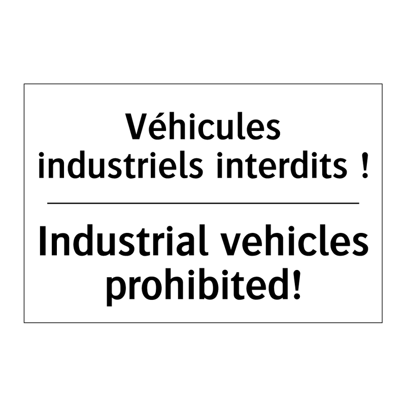 Véhicules industriels interdits  /.../ - Industrial vehicles prohibited! /.../