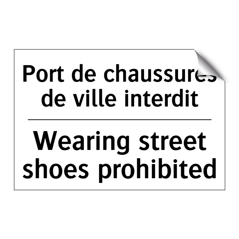 Port de chaussures de ville interdit /.../ - Wearing street shoes prohibited /.../