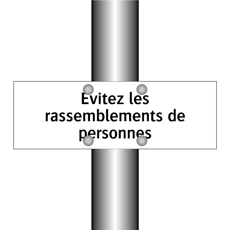 Évitez les rassemblements de personnes
