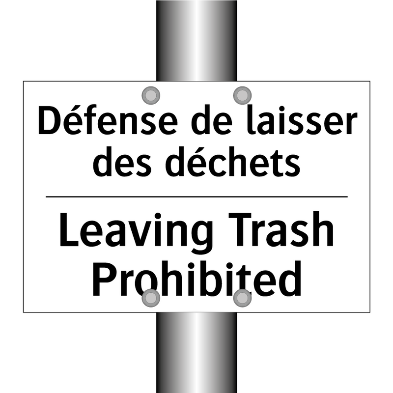 Défense de laisser des déchets - Leaving Trash Prohibited