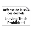 Défense de laisser des déchets - Leaving Trash Prohibited