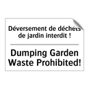 Déversement de déchets de jardin  /.../ - Dumping Garden Waste Prohibited! /.../