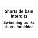 Shorts de bain interdits - Swimming trunks shorts forbidden /.../