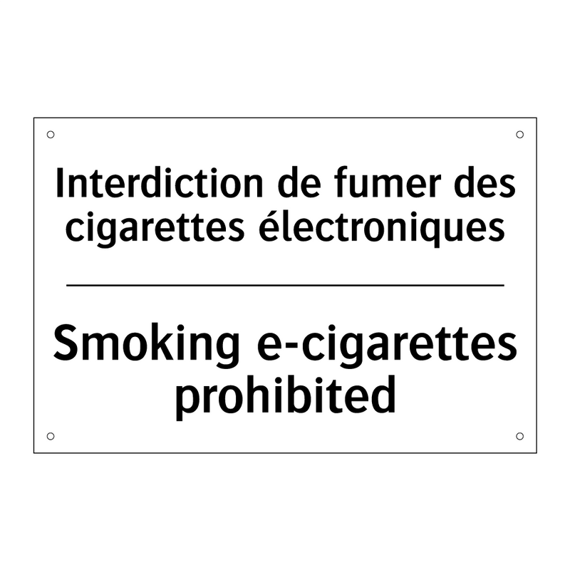 Interdiction de fumer des cigarettes  /.../ - Smoking e-cigarettes prohibited /.../