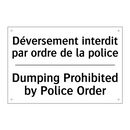 Déversement interdit par ordre  /.../ - Dumping Prohibited by Police Order /.../