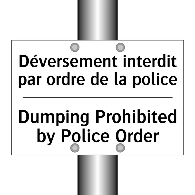 Déversement interdit par ordre  /.../ - Dumping Prohibited by Police Order /.../