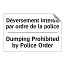 Déversement interdit par ordre  /.../ - Dumping Prohibited by Police Order /.../