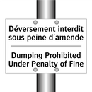 Déversement interdit sous peine  /.../ - Dumping Prohibited Under Penalty  /.../