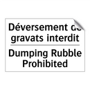 Déversement de gravats interdit /.../ - Dumping Rubble Prohibited