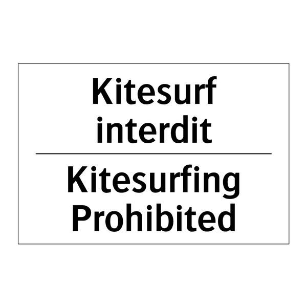 Kitesurf interdit - Kitesurfing Prohibited