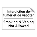 Interdiction de fumer et de vapoter /.../ - Smoking & Vaping Not Allowed