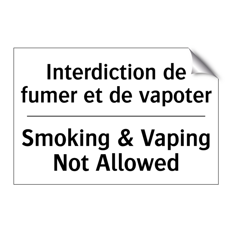Interdiction de fumer et de vapoter /.../ - Smoking & Vaping Not Allowed
