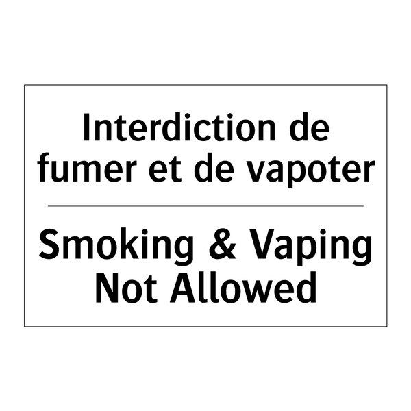 Interdiction de fumer et de vapoter /.../ - Smoking & Vaping Not Allowed
