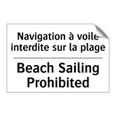 Navigation à voile interdite sur  /.../ - Beach Sailing Prohibited