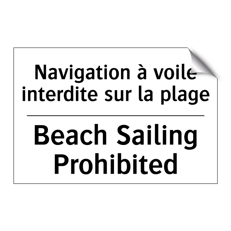 Navigation à voile interdite sur  /.../ - Beach Sailing Prohibited