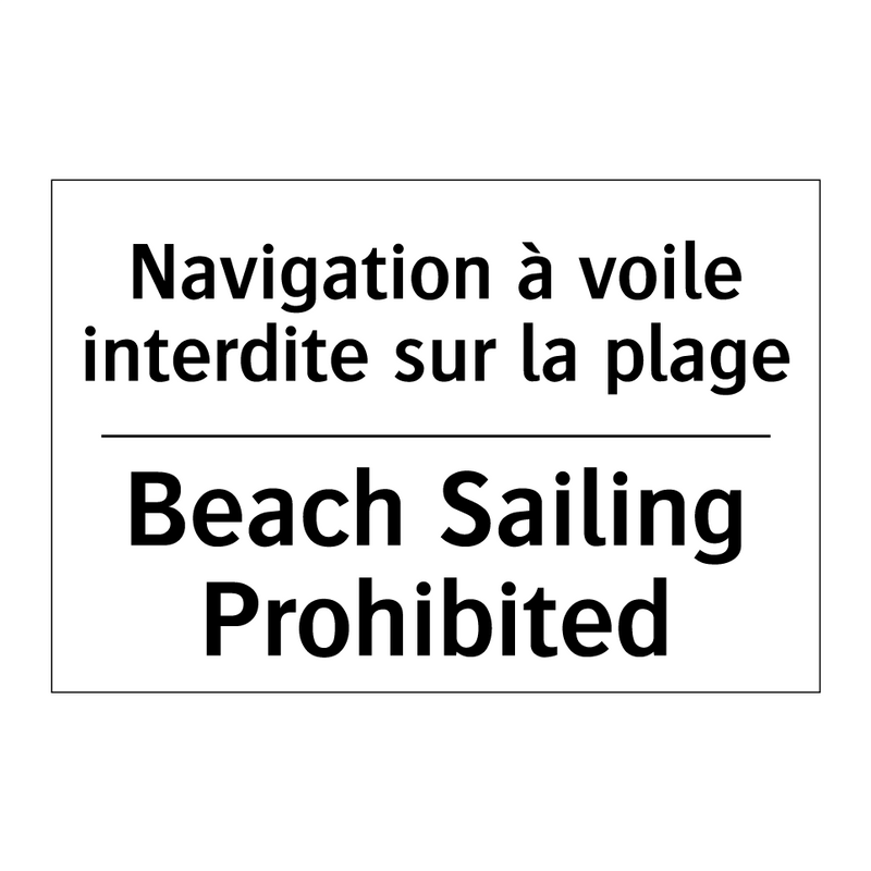 Navigation à voile interdite sur  /.../ - Beach Sailing Prohibited