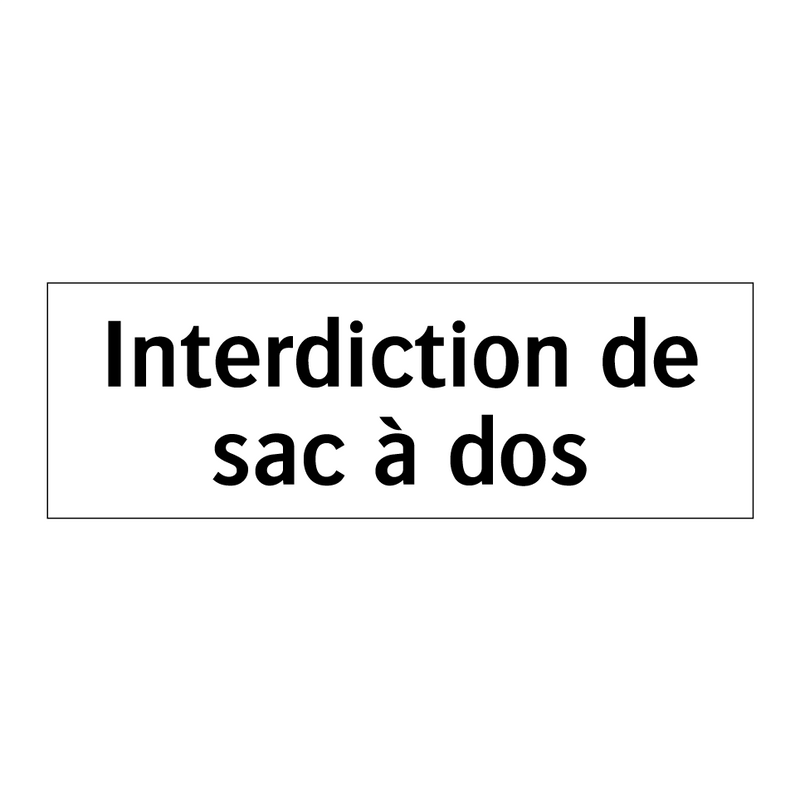 Interdiction de sac à dos