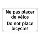 Ne pas placer de vélos - Do not place bicycles