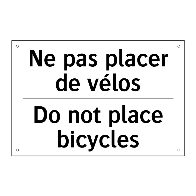 Ne pas placer de vélos - Do not place bicycles