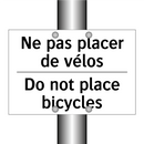 Ne pas placer de vélos - Do not place bicycles