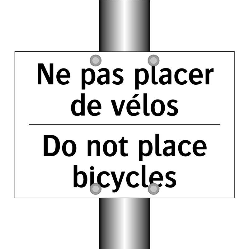 Ne pas placer de vélos - Do not place bicycles
