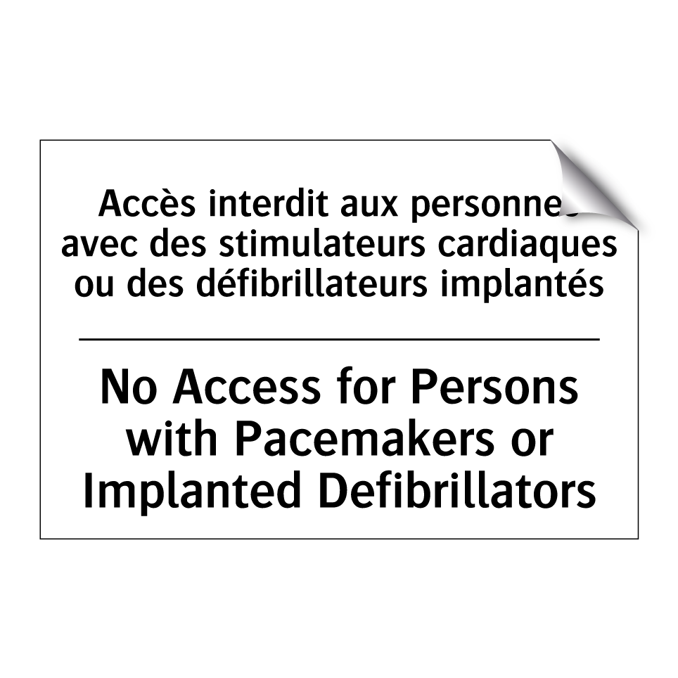Accès interdit aux personnes avec  /.../ - No Access for Persons with Pacemakers  /.../